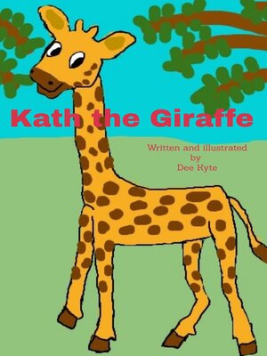 cover image of Kath the Giraffe